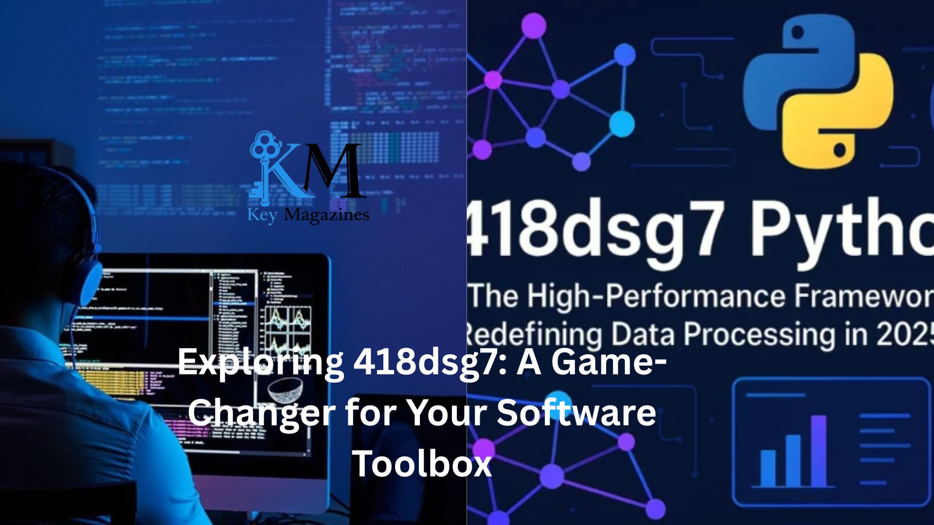 Exploring 418dsg7: A Game-Changer for Your Software Toolbox